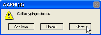 an old Windows notification that reads: WARNING: catlike typing detected.