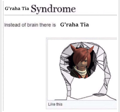 g'raha tia syndrome: instead of brain there is g'raha.