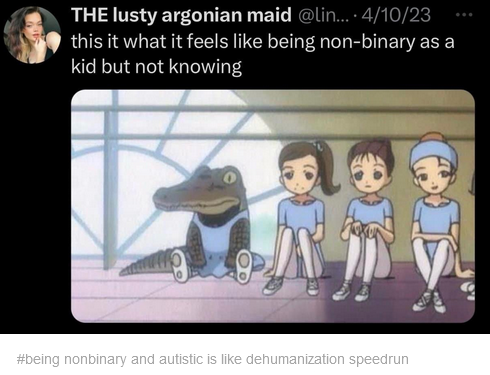 this is what it feels like being non-binary as a kid but not knowing: (a picture of three girls sitting against a wall in a line wearing pale blue dance uniforms, and sitting next to them in line wearing the same dance uniform a young alligator.) this picture is tagged in a reply with: being nonbinary and autistic is like dehumanization speedrun.